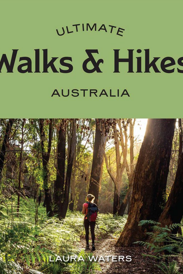 Walks And Hikes In Australia By Laura Waters Shop Au Mookah